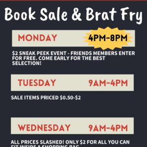 Monday, June 2 thru Wednesday, June 4 Mon, 4pm-8pm: Sneak Peek ($2 entry fee)/li> Tues, 9AM-4PM: Sale items priced $0.50-$2 Wed, 9AM-4PM: All prices slashed! $2 for all you can fit inside a shopping bag.