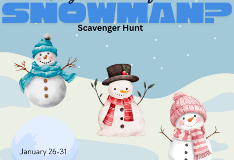 Snow covered background with three snowmen. Text reads, "Do you want to build a snowman scavenger hunt."