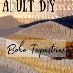Adult DIY Boho Tapestries