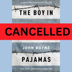 The Boy in Striped Pajamas by John Boyne, "Cancelled" ribbon across front, links to more information