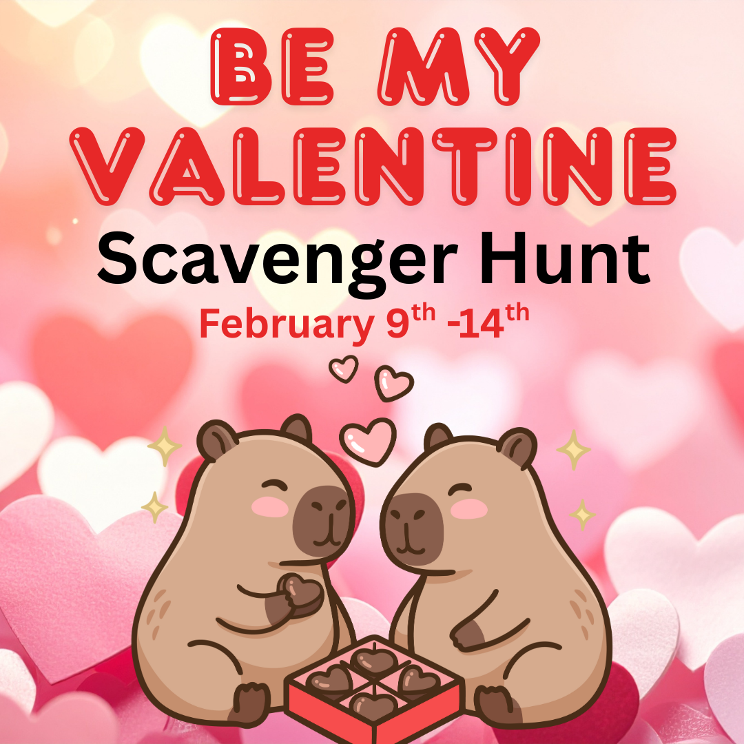 Pink hearts background with cartoon critters sharing candy in front. Text says, "Be My Valentine Scavenger Hunt.", links to more information