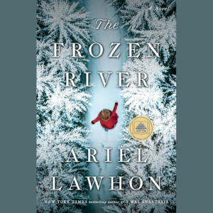 Cover of "The Frozen River" by Ariel Lawhon, links to more information
