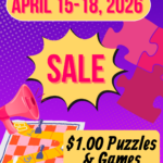 "April 15-18, 2026 SALE $1.00 puzzles and games"