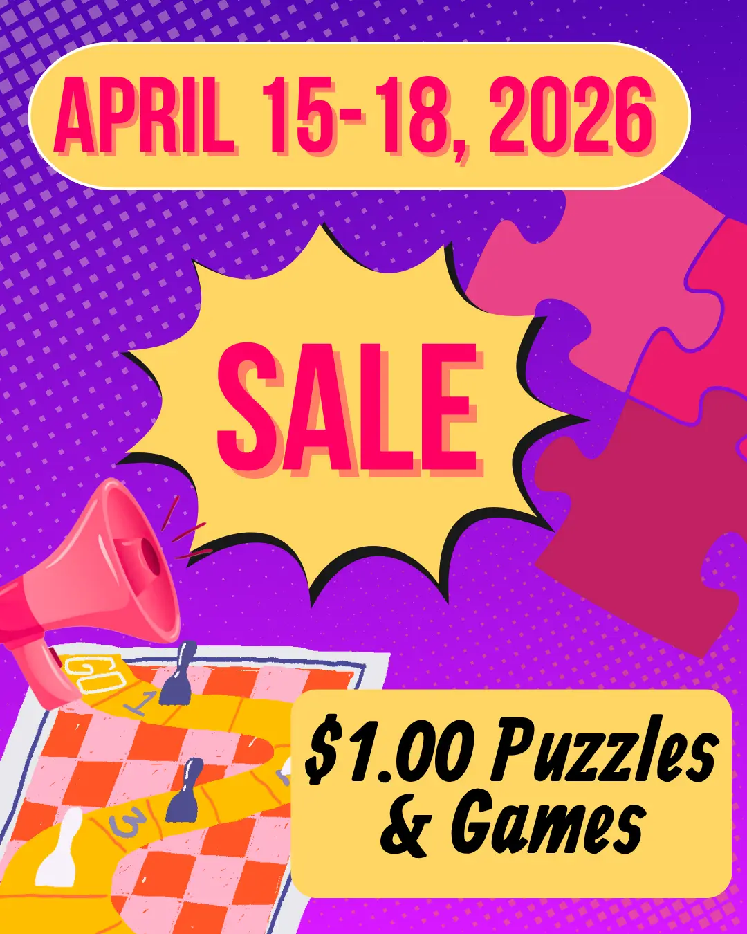 "April 15-18, 2026 SALE $1.00 puzzles and games"