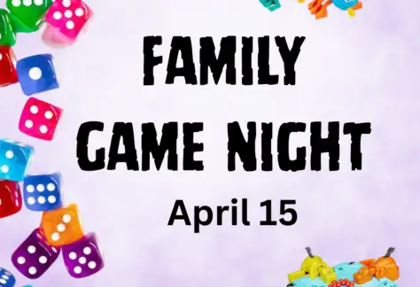 pink background with game pieces that says Family Game Night April 15.
