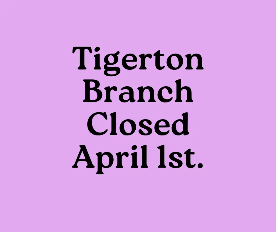 Purple background that says Tigerton Branch Closed April 1st, links to more information