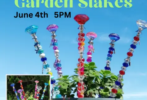 Sky background image with picture of multi-color beaded garden stakes in potted plant in front. Text says, "DIY Garden Stakes, June 4th 5PM"