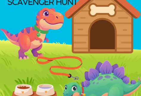 Outdoor image with two cartoon dinosaurs wearing pet collars. Lawn has leash. dog house, and food bowls. Text reads, "Adopt a Dino Scavenger Hunt, June 2026."