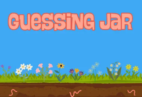 Glue sky, grass and dirt with pink earthworms. Pink text reads Guessing Jar May 18-23.
