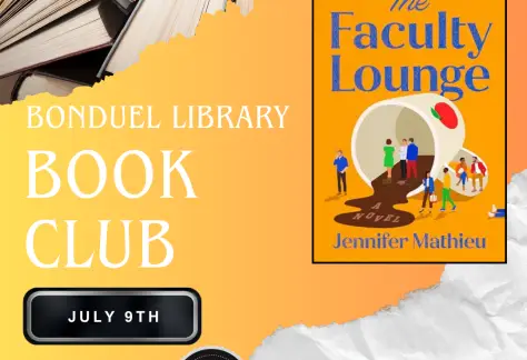 Cover of novel, The Faculty Lounge is set on a yellow and orange gradient background with an image of stacked books in the corner. Text reads, "Bonduel Library book club. June 9th 6 PM"