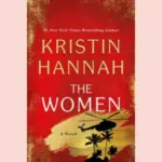 Cover of "The Women" by Kristin Hannah with a silhouette of a helicopter & palm trees, links to more information