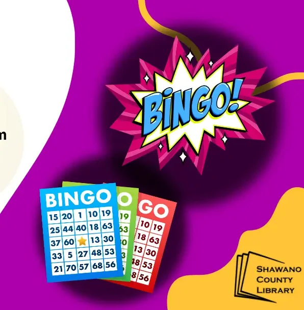 Magenta and yellow background with Shawano County Library logo in the corner. Bingo sheets and large blue text that says BINGO!