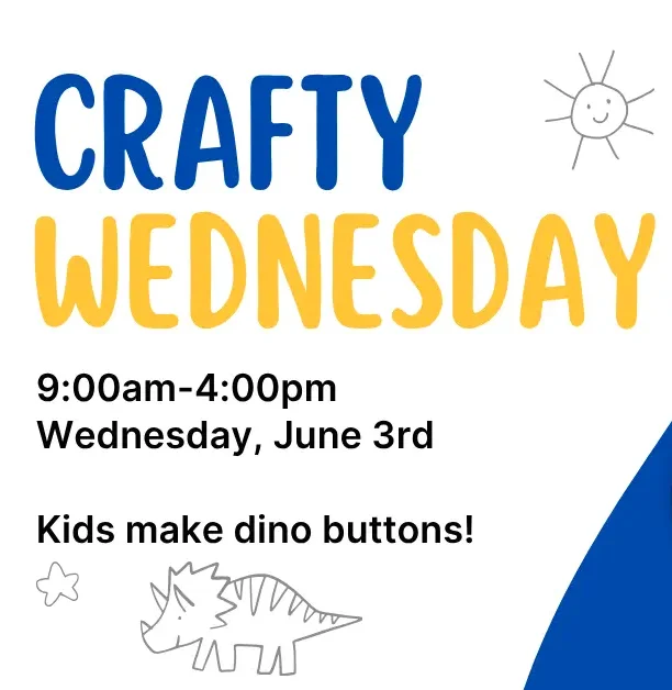Blue and white background with blue and yellow text that says Crafty Wednesday. Small sketch of a dinosaur at the bottom.