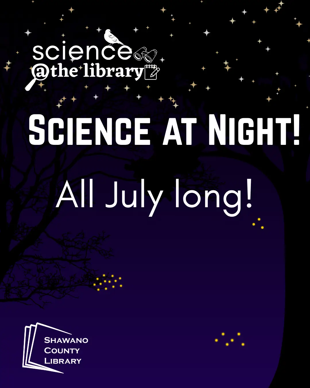 "Science @ the Library" logo "Science at Night! All July long!" Shawano County Library logo