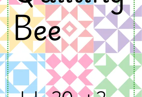 "Quilting Bee July 20 at 2pm" brightly colored quilt squares in the background.