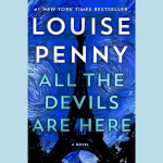 Book cover of "All the Devils Are Here" by Louise Penny, links to more information