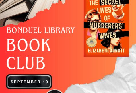 Cover of novel, The Secret Lives of Murderer's Wives is set on a yellow and orange gradient background with an image of stacked books in the corner. Text reads, "Bonduel Library book club. September 10th 6 PM"