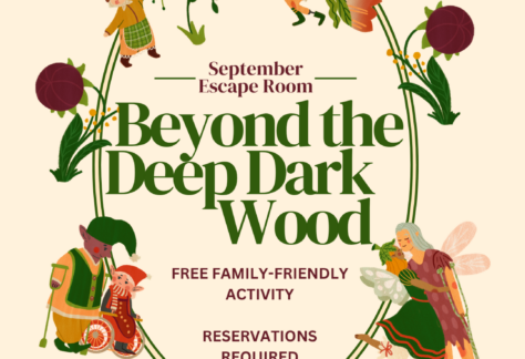 "September Escape Room Beyond the Deep Dark Wood free family-friendly activity reservations required" Images of frolicking fairies