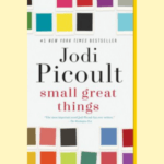 Cover of "Small Great Things" By Jodi Picoult, links to more information
